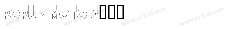 POPUP MOTOR字体转换